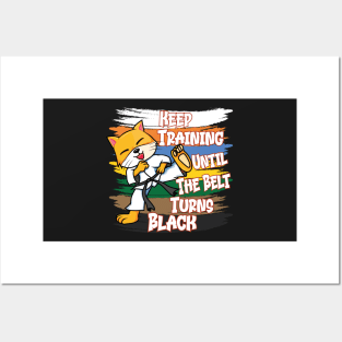 Keep Training Until The Belt Turns Black | Kyokushin Karate Posters and Art